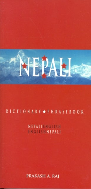 Nepali-English/English-Nepali Dictionary and Phrasebook