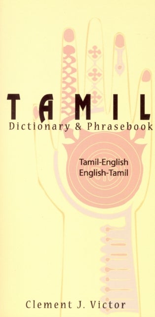 Tamil-English / English-Tamil Dictionary & Phrasebook - Tamil-English / English-Tamil