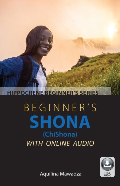 Beginner''s Shona (ChiShona) with Online Audio