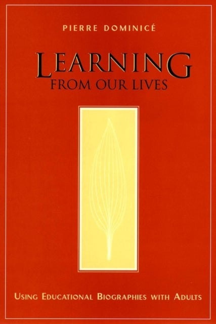 Learning Lives Educational Biographies - Using Educational Biographies with Adults