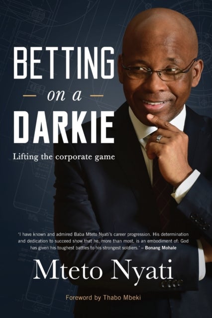 Betting on a Darkie - Lifting the Corporate Game