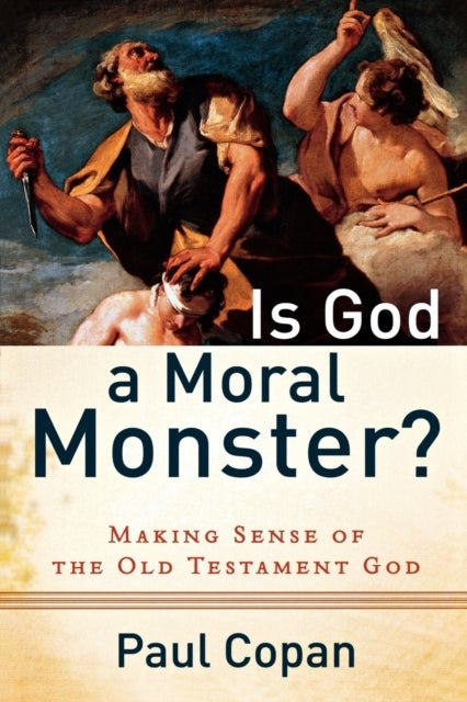 Is God a Moral Monster?