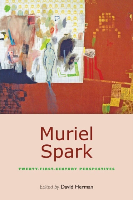 Muriel Spark - Twenty-First-Century Perspectives