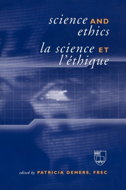 Science and Ethics / La Science Et L'Éthique