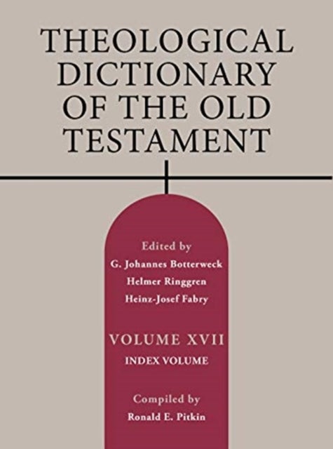Theological Dictionary of the Old Testament - Index Volume Volume 17