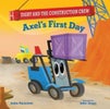 Axel''s First Day
