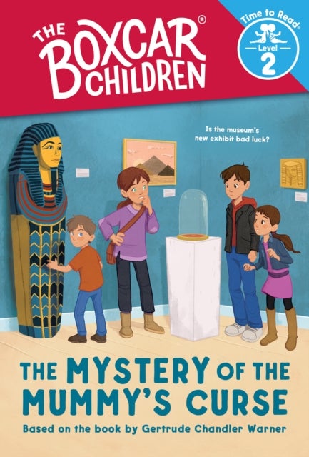 The Mystery of the Mummy''s Curse (The Boxcar Children: Time to Read, Level 2)