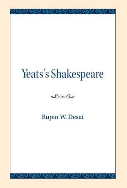 Yeats''s Shakespeare