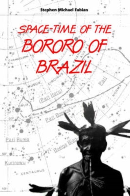 Space-Time of the Bororo of Brazil