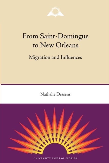 From Saint-Domingue to New Orleans - Migration and Influences