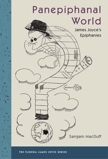 Panepiphanal World - James Joyce's Epiphanies