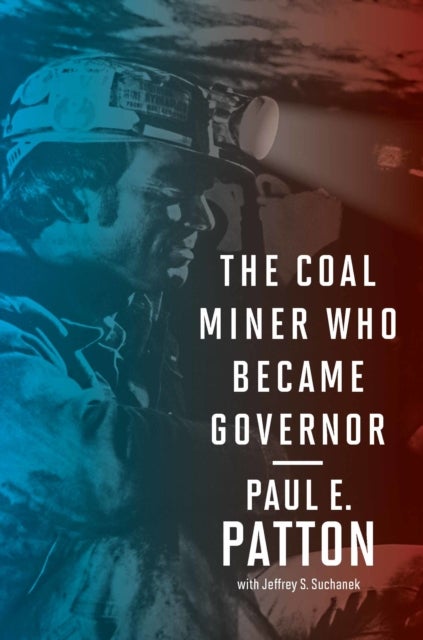 Coal Miner Who Became Governor