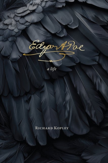 Edgar Allan Poe - A Life
