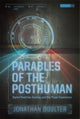 Parables of the Posthuman