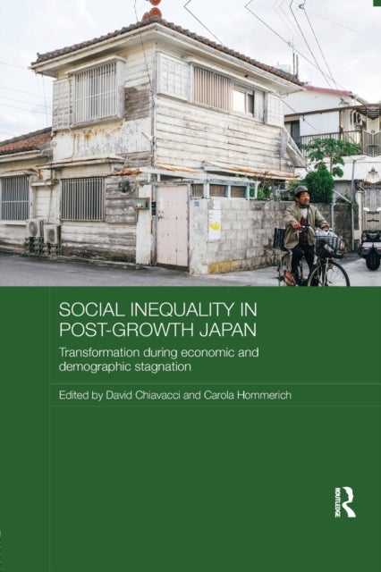 Social Inequality in Post-Growth Japan - Transformation during Economic and Demographic Stagnation