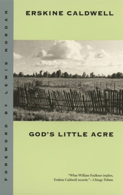 God`s Little Acre – A Novel