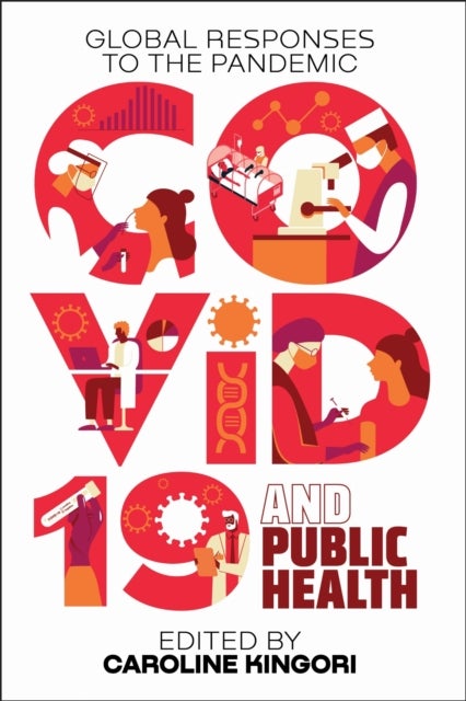COVID-19 and Public Health - Global Responses to the Pandemic