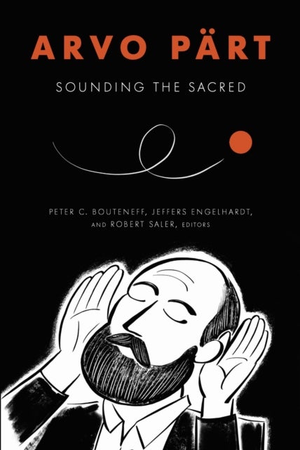 Arvo Part - Sounding the Sacred