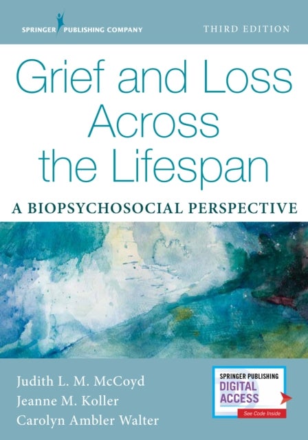 Grief and Loss Across the Lifespan - A Biopsychosocial Perspective