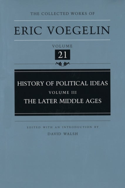 History of Political Ideas (CW21) – Later Middle Ages - Later Middle Ages