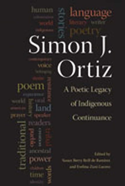Simon J. Ortiz - A Poetic Legacy of Indigenous Continuance