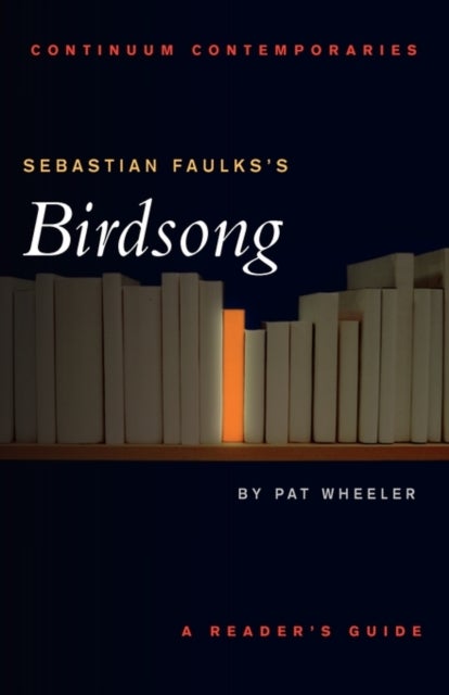 Sebastian Faulks''s Birdsong