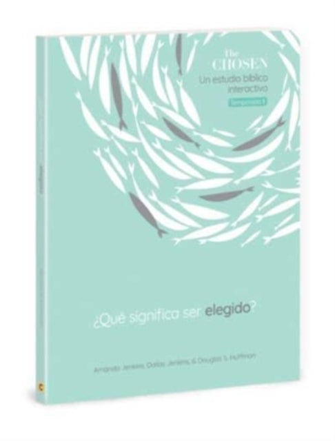 The Chosen ?Que Significa Ser Elegido? - Un estudio biblico interactivo, Temporada 1 (What Does it Mean to be Chosen? Season 1) (Spanish)