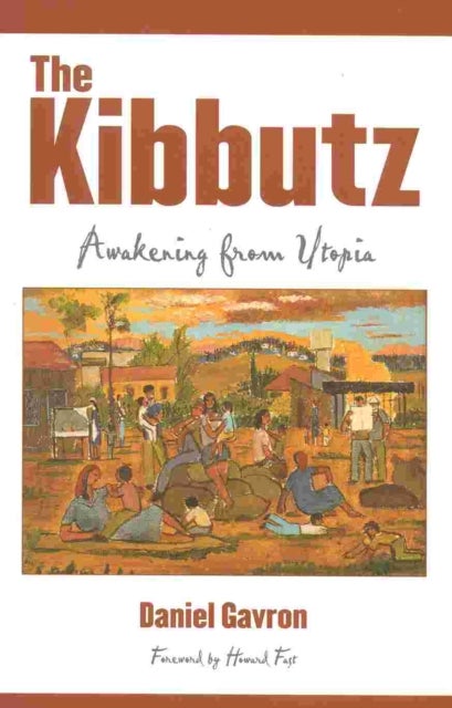 The Kibbutz - Awakening from Utopia