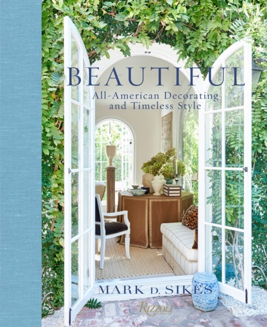 Beautiful - All-American Decorating and Timeless Style