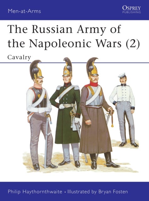 Russian Army of the Napoleonic Wars (2) - Cavalry