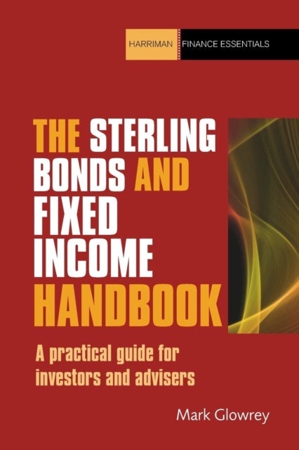 Sterling Bonds and Fixed Income Handbook