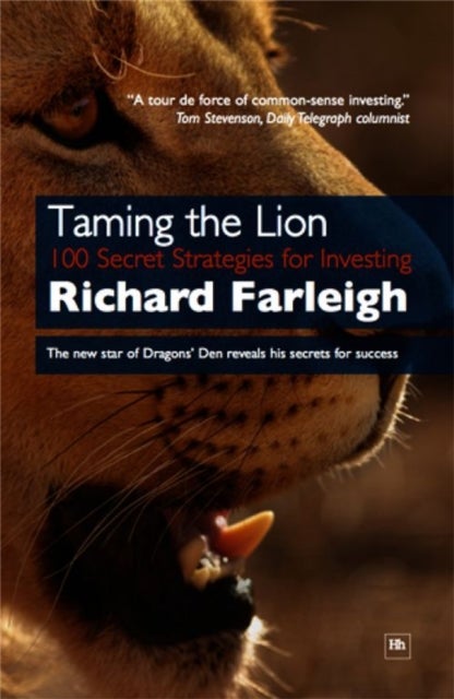 Taming the Lion - 100 Secret Strategies for Investing
