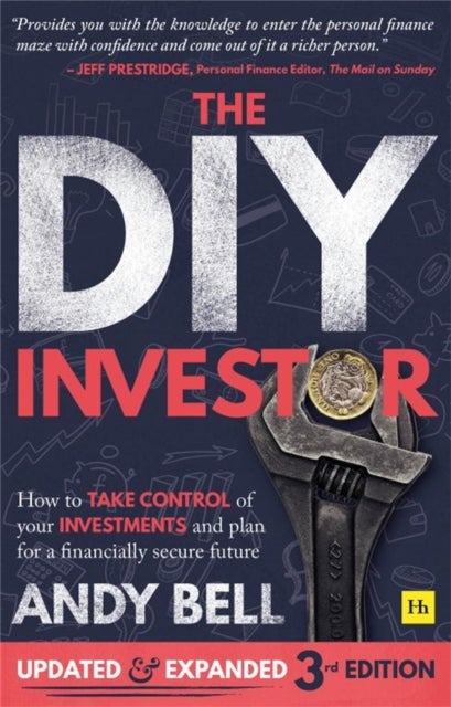 DIY Investor (Third edition) - How to take control of your investments and plan for a financially secure future