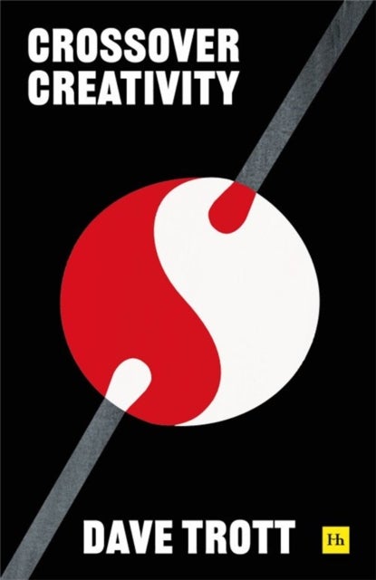 Crossover Creativity - Real-life stories about where creativity comes from