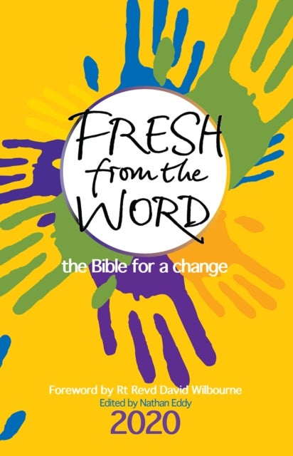 Fresh From the Word 2020 – The Bible for a change - The Bible for a change