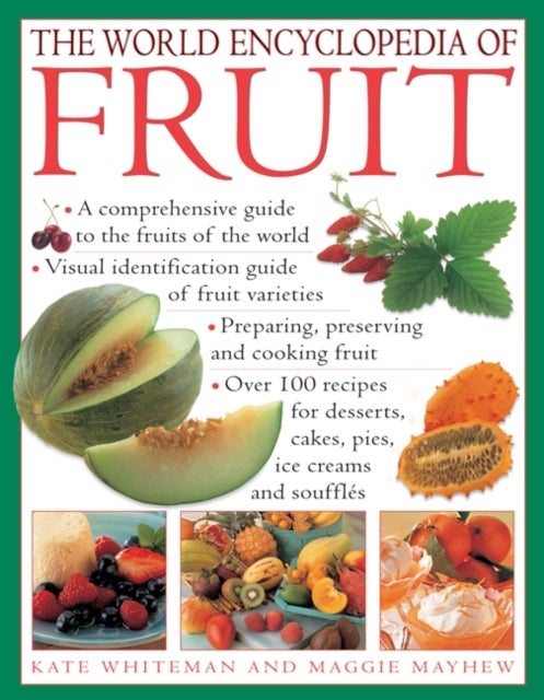The World Encyclopedia of Fruit