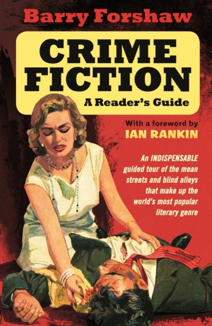 Crime Fiction: A Reader''s Guide