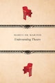 Understanding Theatre