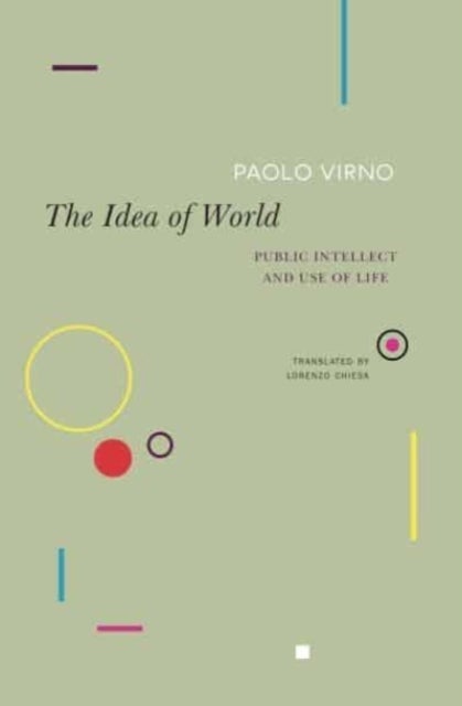 The Idea of World – Public Intellect and Use of Life - Public Intellect and Use of Life