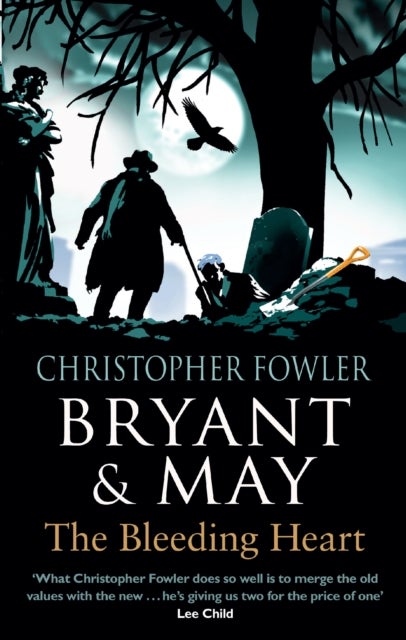 Bryant & May - The Bleeding Heart - (Bryant & May Book 11)