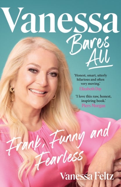 Vanessa Bares All - Frank, Funny and Fearless