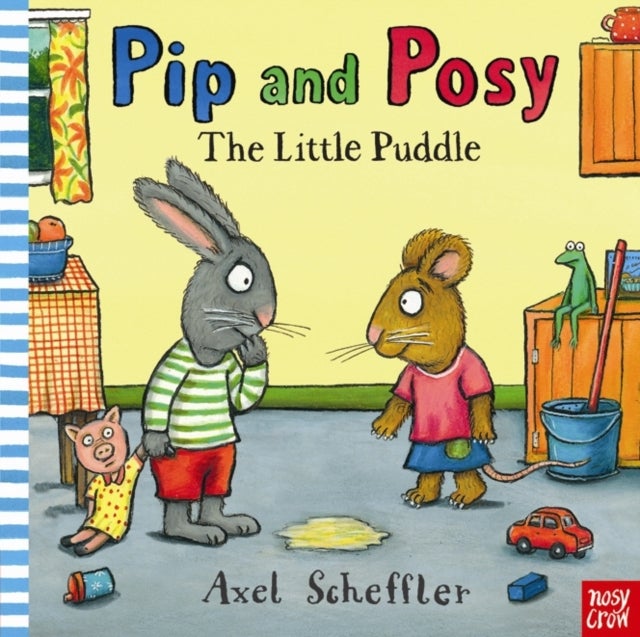 Pip and Posy: The Little Puddle - a classic picture book