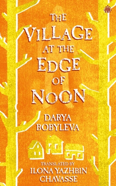 The Village at the Edge of Noon