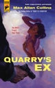 Quarry''s Ex