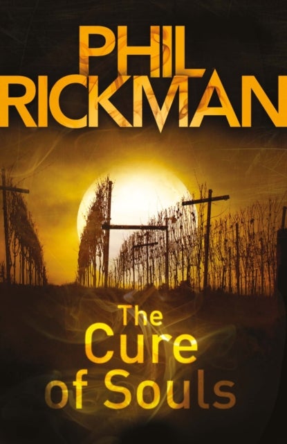 Cure of Souls - The fourth gripping novel in the bestselling series from the master of the supernatural thriller