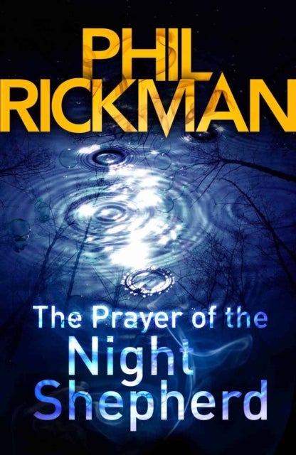 Prayer of the Night Shepherd - The sixth gripping novel in the bestselling series from the master of the supernatural thriller
