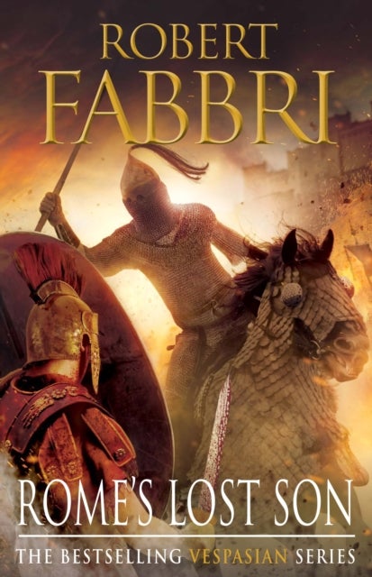 Rome's Lost Son - The heart-pounding bestselling Roman epic