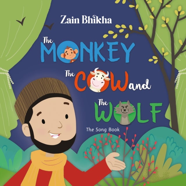 The Monkey, the Cow and the Wolf - The Song Book