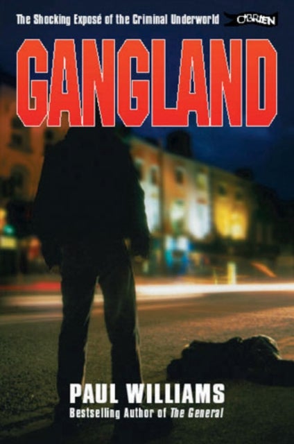 Gangland - The Shocking Expose of the Criminal Underworld