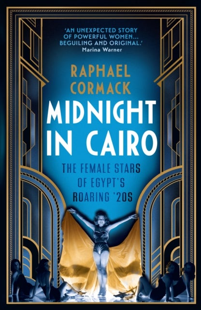 Midnight in Cairo - The Female Stars of Egypt's Roaring '20s